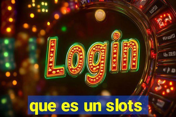 que es un slots