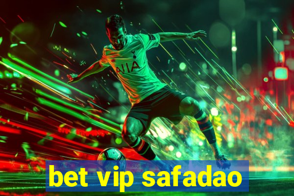 bet vip safadao