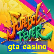 gta casino