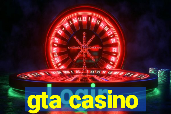 gta casino