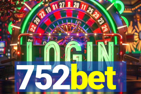 752bet