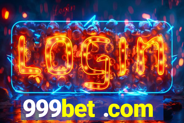 999bet .com