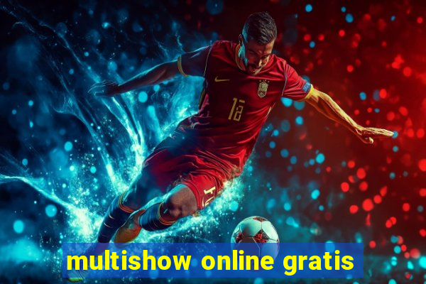 multishow online gratis