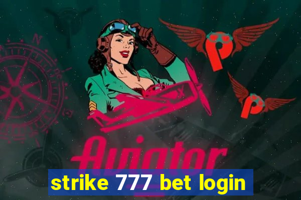 strike 777 bet login