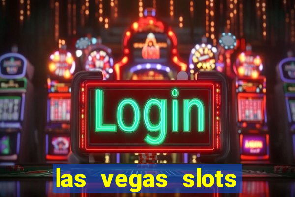 las vegas slots for free