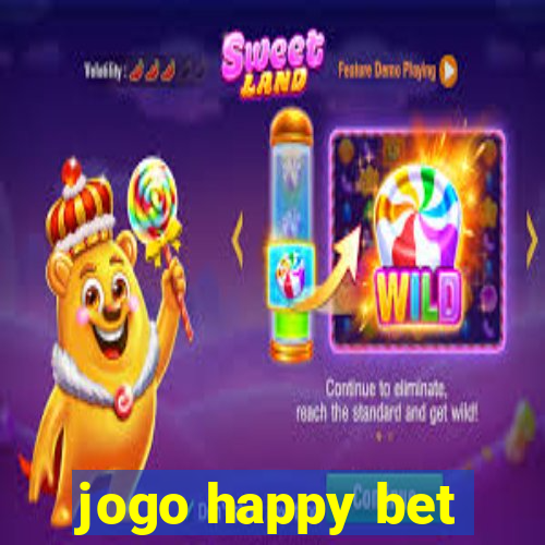 jogo happy bet