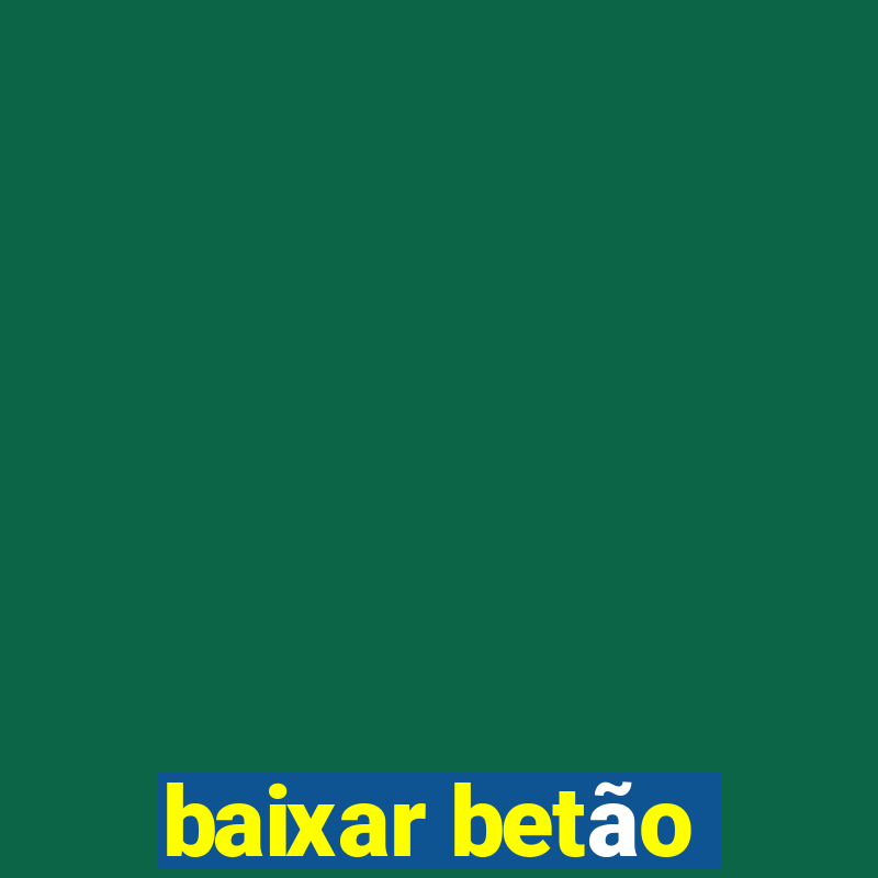 baixar betão