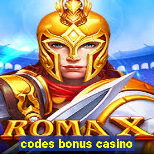 codes bonus casino