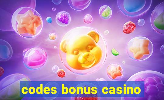 codes bonus casino