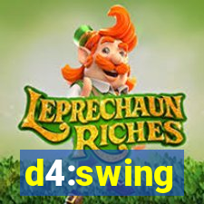 d4:swing