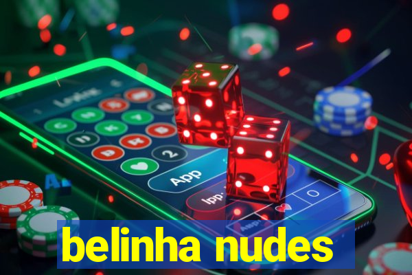 belinha nudes