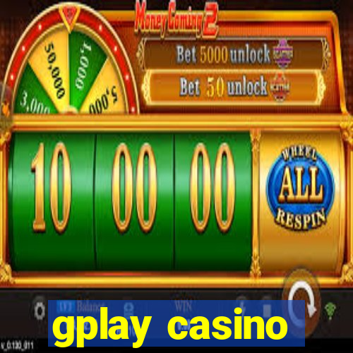 gplay casino