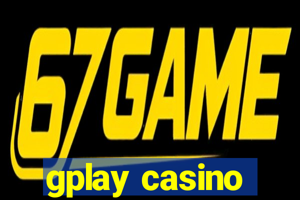 gplay casino