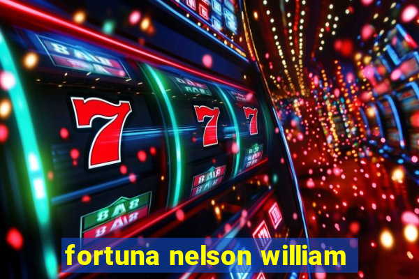 fortuna nelson william