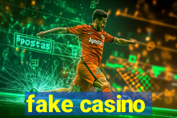 fake casino