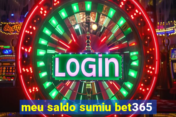 meu saldo sumiu bet365