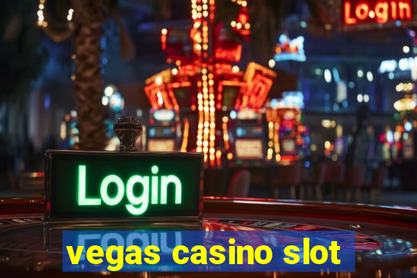 vegas casino slot