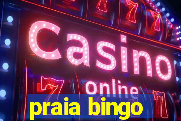 praia bingo