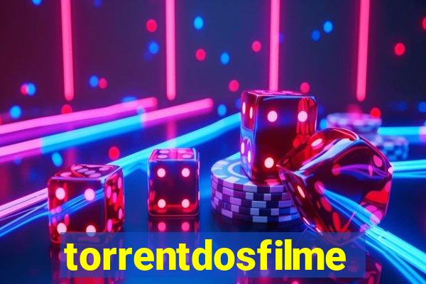 torrentdosfilmes.tv