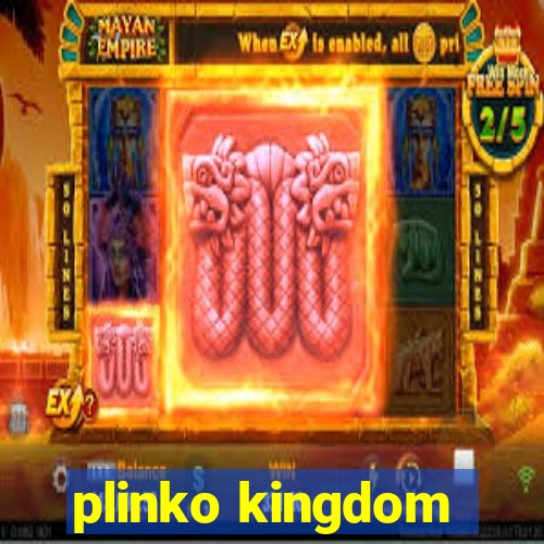 plinko kingdom