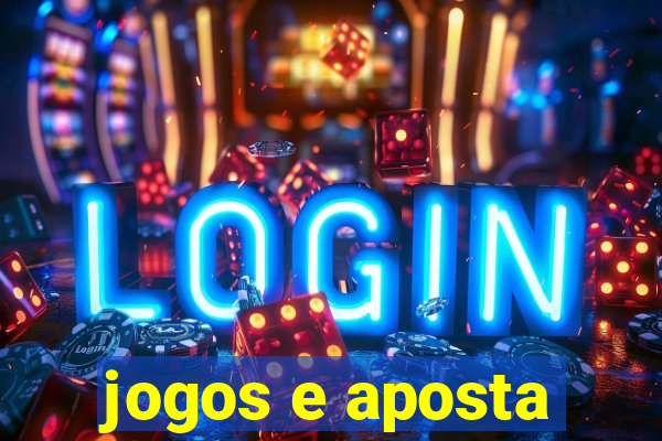 jogos e aposta