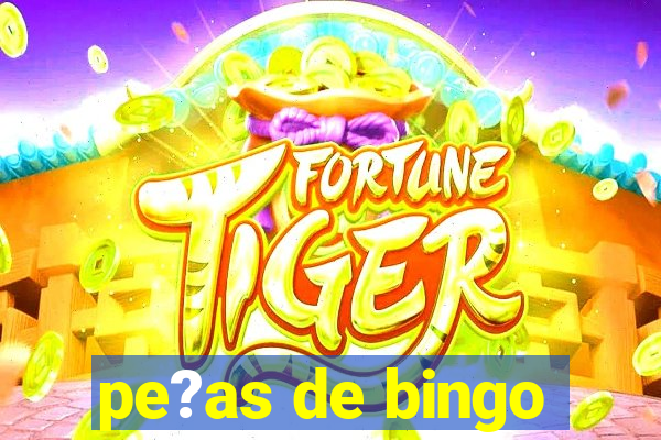 pe?as de bingo