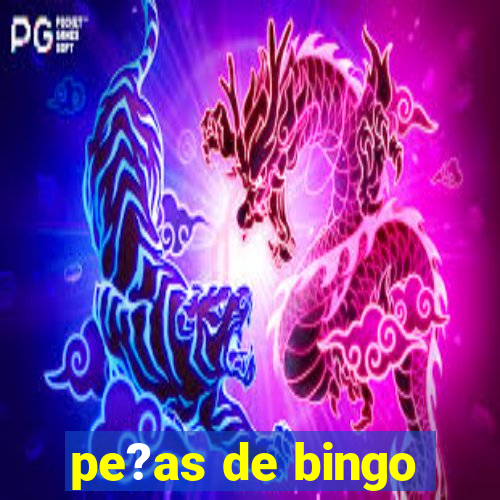 pe?as de bingo