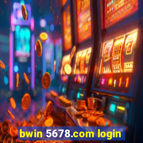 bwin 5678.com login