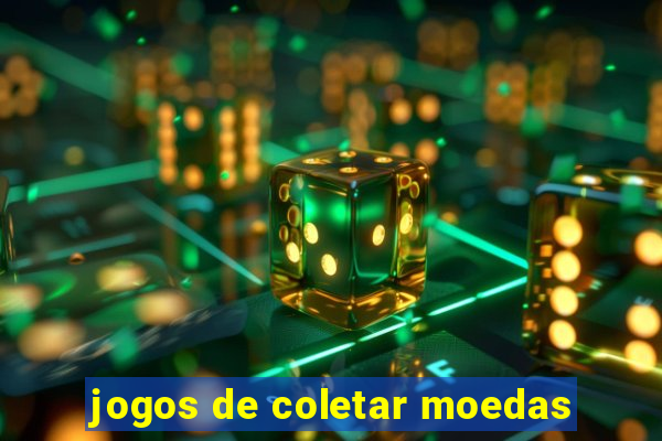 jogos de coletar moedas