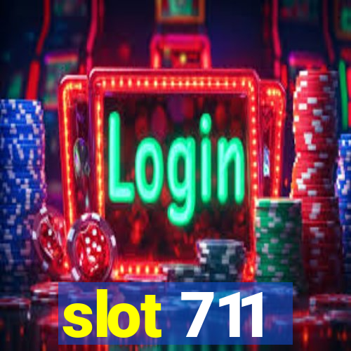 slot 711