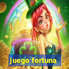 juego fortuna