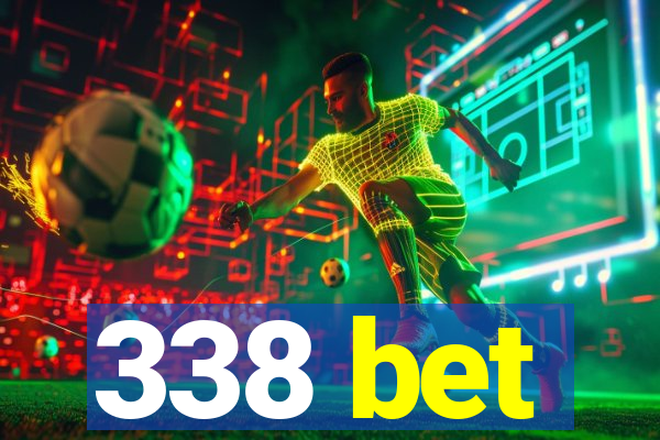 338 bet