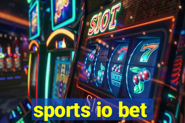 sports io bet