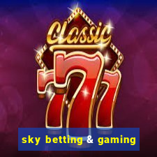 sky betting & gaming