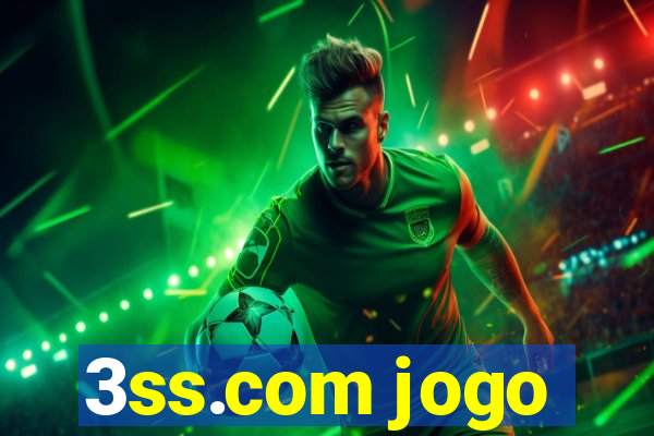 3ss.com jogo