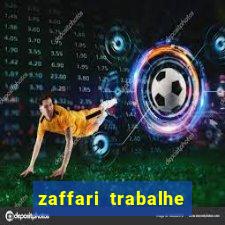 zaffari trabalhe conosco porto alegre