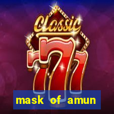 mask of amun online slot