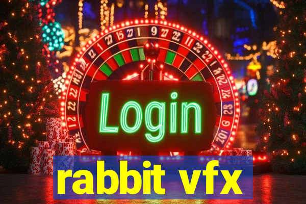 rabbit vfx