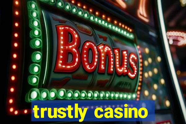 trustly casino