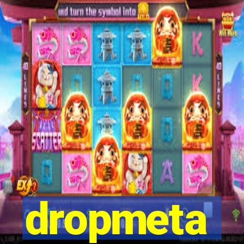 dropmeta