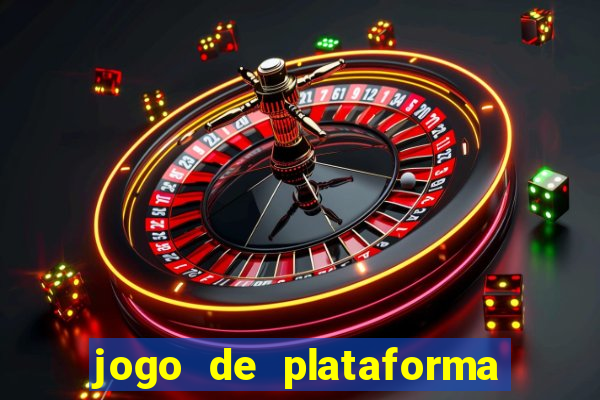 jogo de plataforma que ganha dinheiro