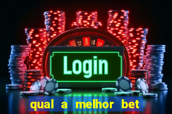 qual a melhor bet para iniciantes