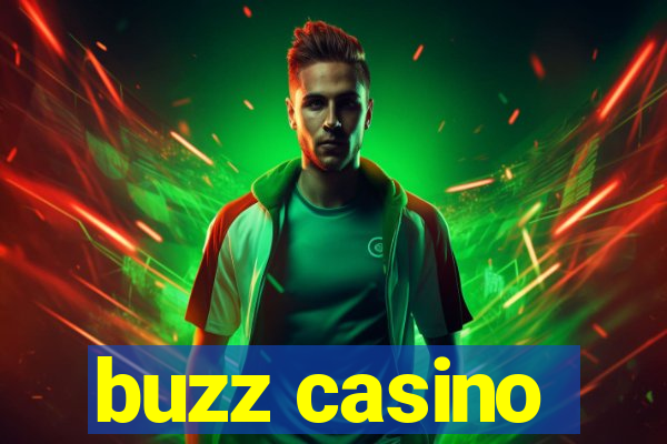 buzz casino