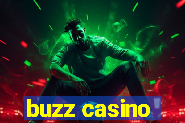 buzz casino