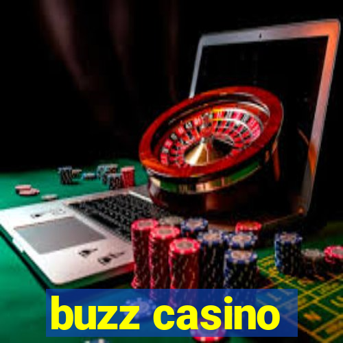 buzz casino