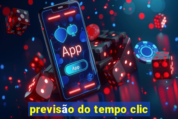 previsão do tempo clic