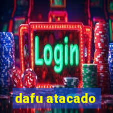 dafu atacado