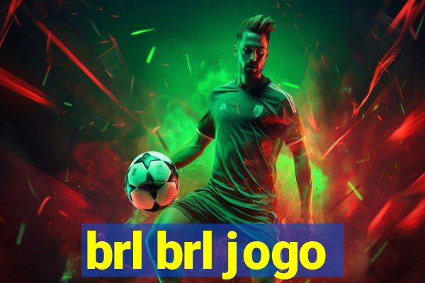 brl brl jogo