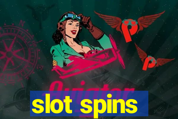 slot spins