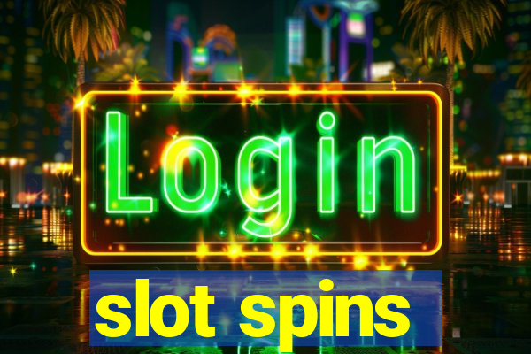 slot spins